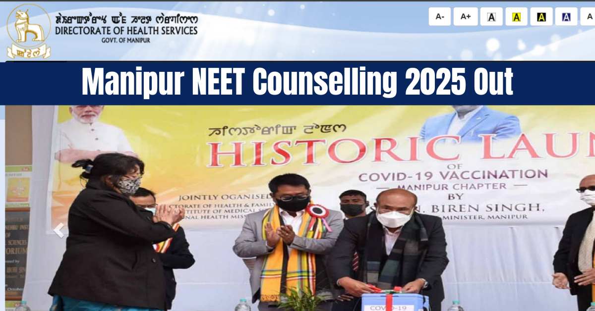Manipur NEET Counselling 2025: Check Registration, Dates, Seat Matrix; All Details Here